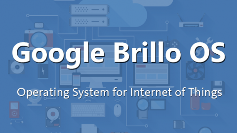 Google تجهز لنظام تشغيل لأجهزة إنترنت الأشياء يرتكز على أندرويد