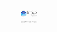 Google ... تعلن عن إتاحة خدمة إدارة البريد الإلكتروني Inbox للجميع